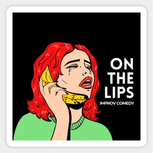 On the Lips - Banana Phone (with black background) Magnet